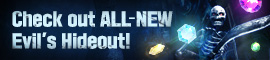 [C9] Event - Take out Evils on Evil's Hideout!